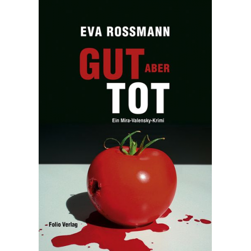 Eva Rossmann - Gut, aber tot