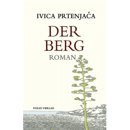 Ivica Prtenjača - Der Berg