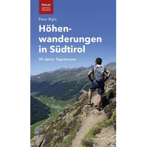 Peter Righi - Höhenwanderungen in Südtirol