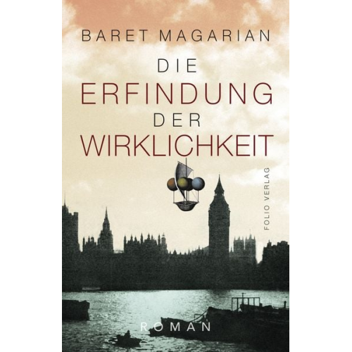 Baret Magarian - Die Erfindung der Wirklichkeit