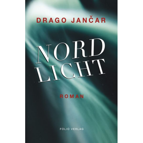 Drago Jančar Klaus Detlef Olof - Nordlicht