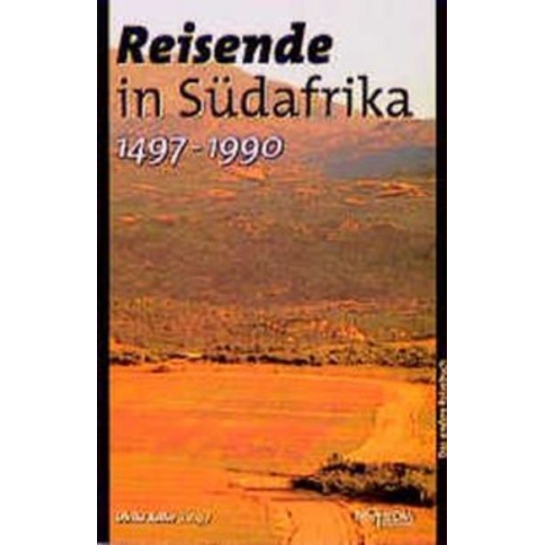 Ulrike Keller - Reisende in Südafrika (1497-1990)