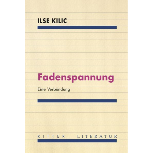 Ilse Kilic - Fadenspannung