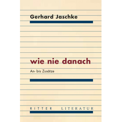 Gerhard Jaschke - Wie nie danach