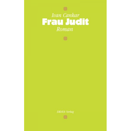 Ivan Cankar - Frau Judit