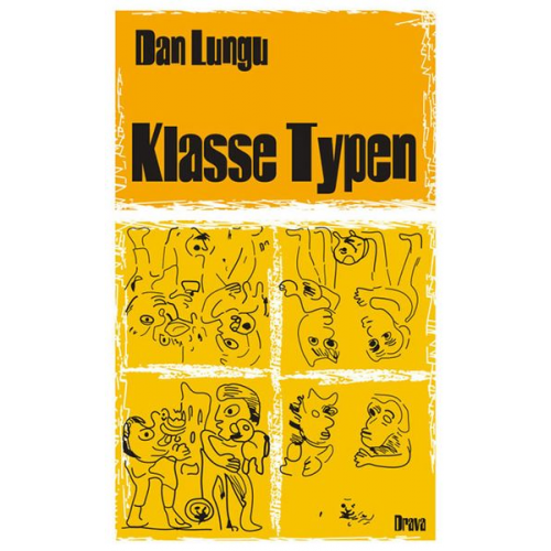 Dan Lungu - Klasse Typen