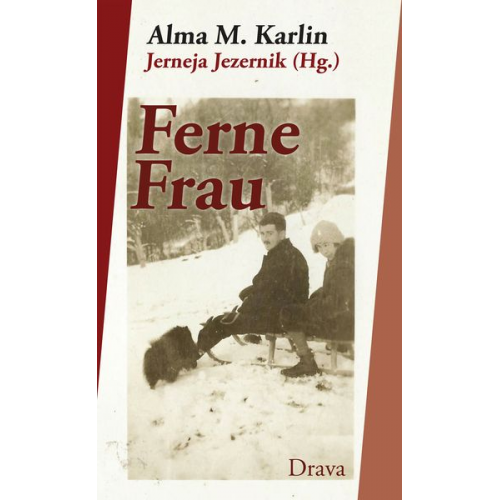 Alma M. Karlin - Ferne Frau