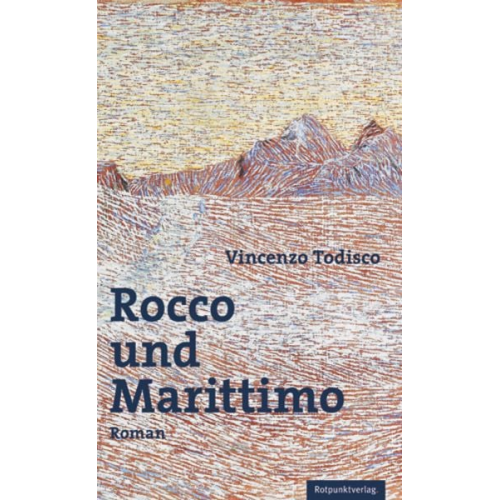 Vincenzo Todisco - Rocco und Marittimo