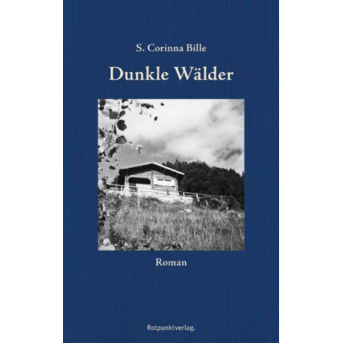 Corinna S. Bille - Dunkle Wälder