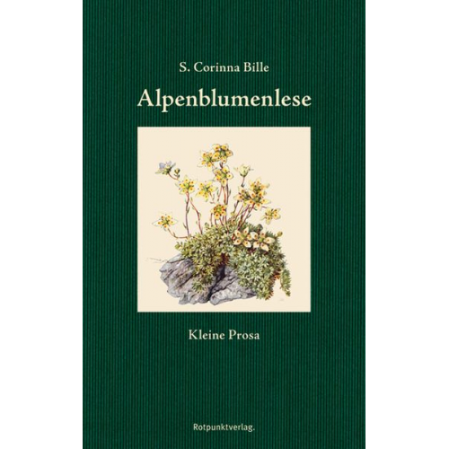 Corinna S. Bille - Alpenblumenlese