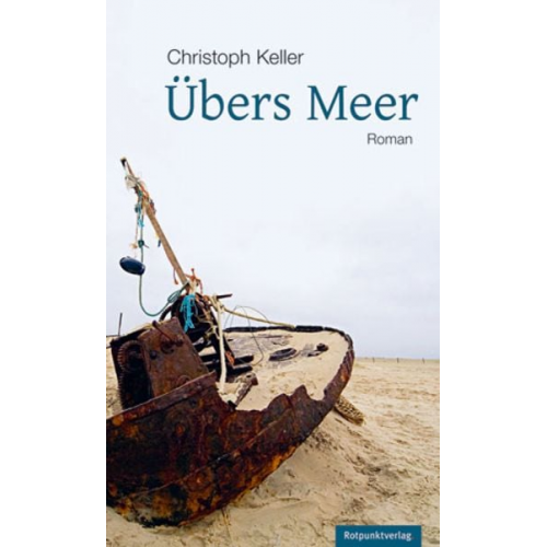 Christoph Keller - Übers Meer