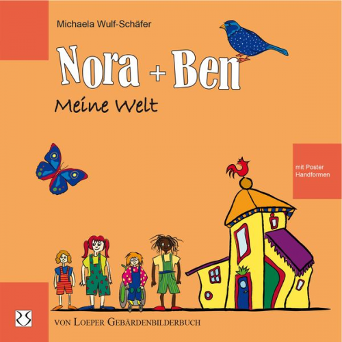 Michaela Wulf-Schäfer - Nora und Ben: Meine Welt