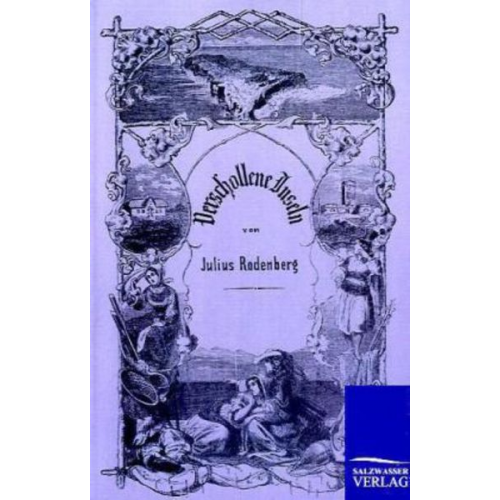 Julius Rodenberg - Verschollene Inseln