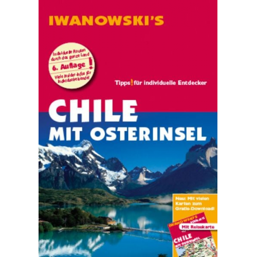 Maike Stünkel Marcela Hidalgo - Chile mit Osterinsel - Reiseführer von Iwanowski