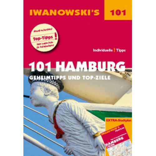 101 Hamburg - Reiseführer von Iwanowski