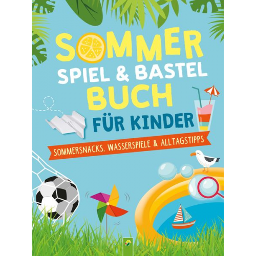Janine Eck Schwager & Steinlein Verlag - Sommerspiel- & Bastelbuch für Kinder