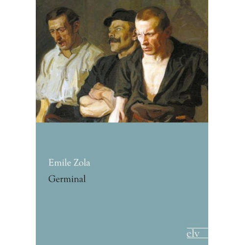 Emile Zola - Germinal
