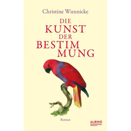 Christine Wunnicke - Die Kunst der Bestimmung