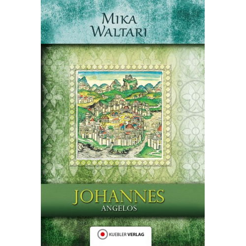 Mika Waltari - Johannes Angelos