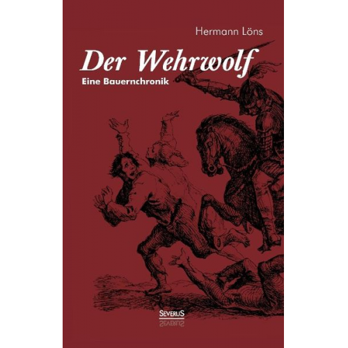 Hermann Löns - Der Wehrwolf