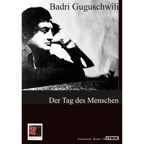 Badri Guguschwili - Der Tag des Menschen