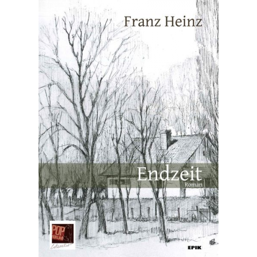 Franz Heinz - Endzeit