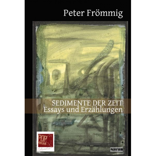 Peter Frömmig - Sedimente der Zeit