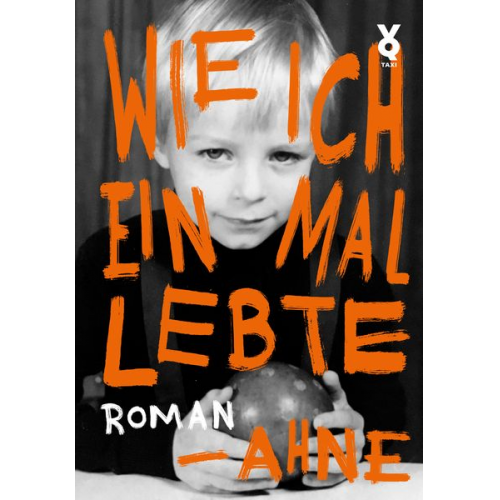 Ahne - Wie ich einmal lebte