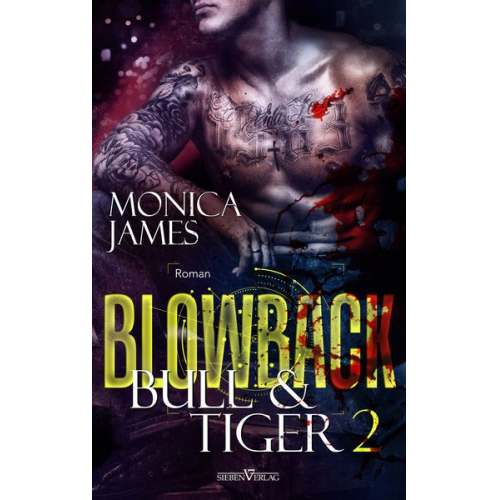 Monica James - Blowback - Bull & Tiger