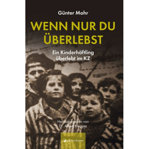 Günter Mohr - Wenn nur du überlebst