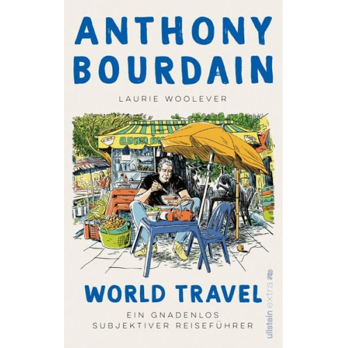 Anthony Bourdain Laurie Woolever - World Travel