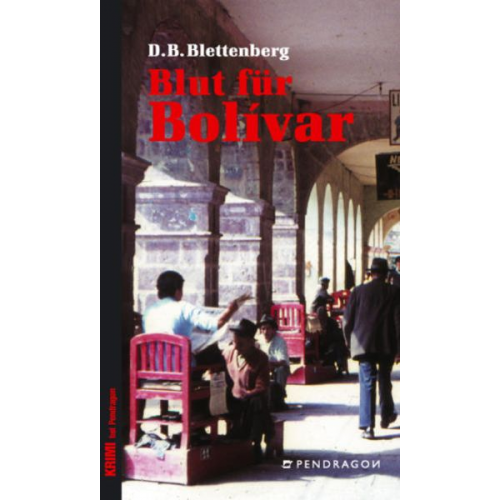 D.B. Blettenberg - Blut für Bolivar