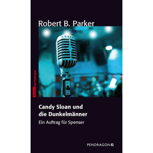 Robert B. Parker - Candy Sloan und die Dunkelmänner