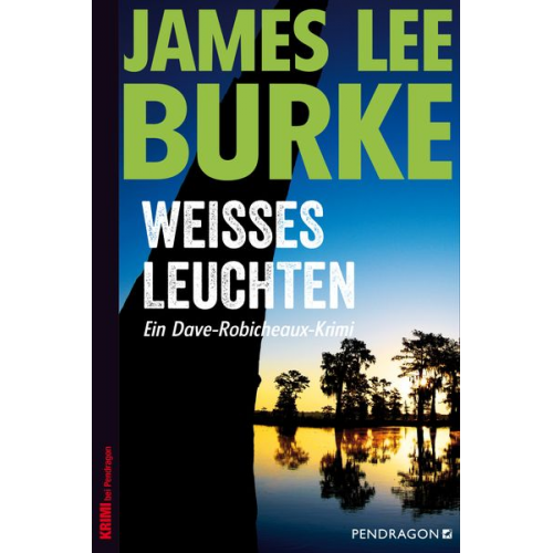 James Lee Burke - Weißes Leuchten