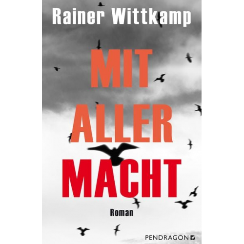 Rainer Wittkamp - Mit aller Macht