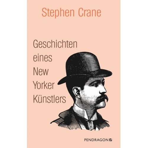 Stephen Crane - Geschichten eines New Yorker Künstlers