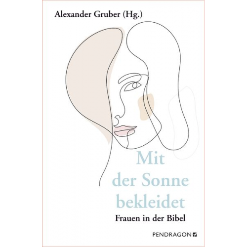 Alexander Gruber - Mit der Sonne bekleidet