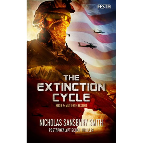 Nicholas Sansbury Smith - The Extinction Cycle - Buch 2: Mutierte Bestien