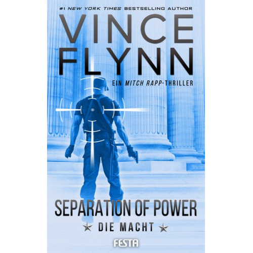 Vince Flynn - Separation Of Power – die Macht