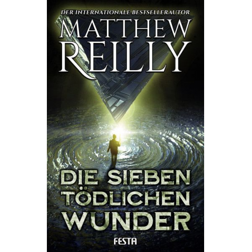 Matthew Reilly - Die sieben tödlichen Wunder