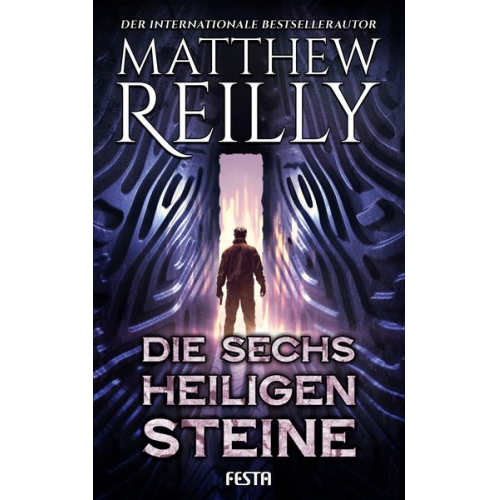 Matthew Reilly - Die sechs heiligen Steine