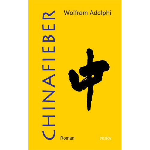 Wolfram Adolphi - Chinafieber