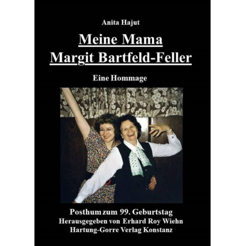 Anita Hajut - Meine Mama Margit Bartfeld-Feller