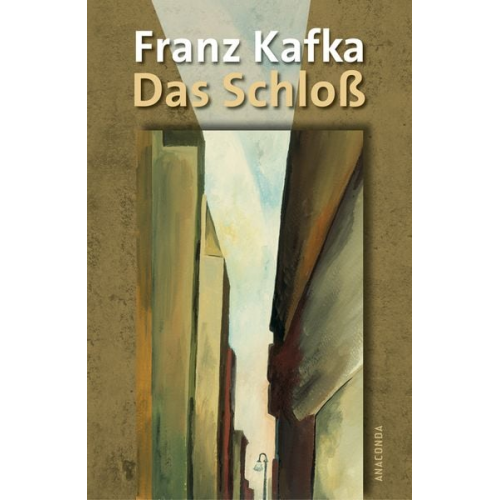 Franz Kafka - Das Schloß