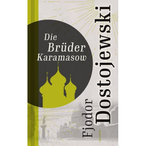 Fjodor M. Dostojewski - Die Brüder Karamasow