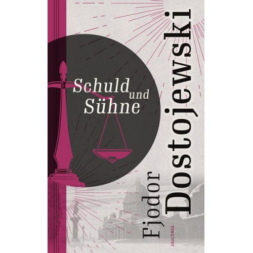 Fjodor M. Dostojewski - Schuld und Sühne (Roman)