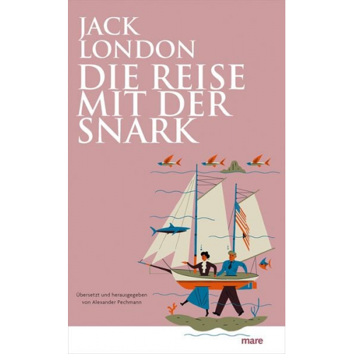 Jack London - Die Reise mit der Snark