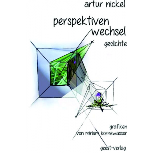 Artur Nickel - Perspektivenwechsel