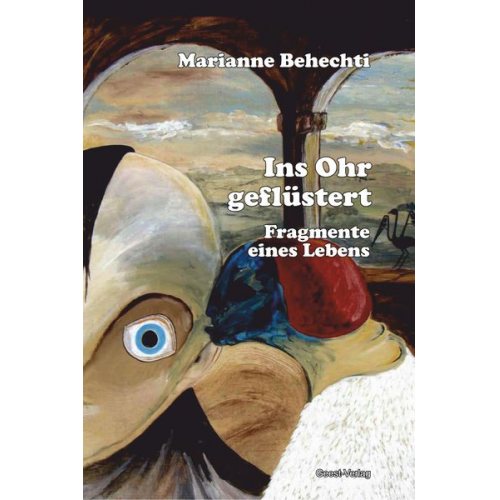 Marianne Behechti - Ins Ohr geflüstert