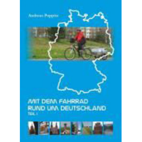 Andreas Poppitz - Mit dem Fahrrad rund um Deutschland 1